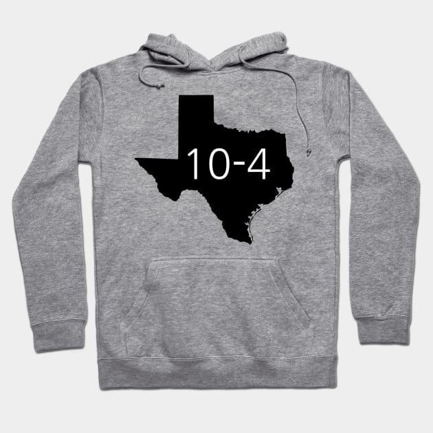 Texas Sized 10-4 Hoodie by Pucknado